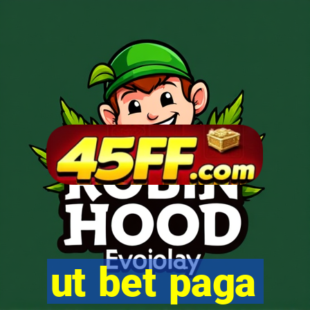 ut bet paga